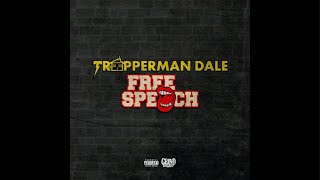 Trapperman Dale  Free Speech LIVE ALBUM STREAM [upl. by Raffo]