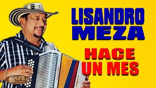 LISANDRO MEZA  HACE UN MES [upl. by Nnor]