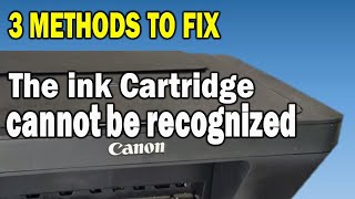 How To Fix THE FOLLOWING INK CARTRIDGE CANNOT BE RECOGNIZED CANON ERROR 1401 E05 [upl. by Warthman419]