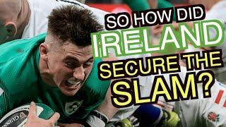 So how did Ireland secure the Slam  Six Nations 2023 Analysis [upl. by Anilos]