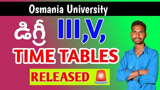 🚨🚨OSMANIA UNIVERSITY DEGREE III V EXAM TIME TABLES RELEASED 🚨🚨DANDU VENKAT RAMULU [upl. by Gabrielli]