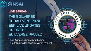 The SoilVerse Dubai Event SEP 2024 Live Updates🎯📈Lpnt Latest NewsThe SoilVerse Latest Update [upl. by Ellehcsar]