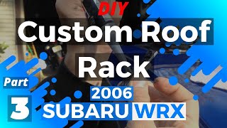 Custom Roof Rack 34 DIY  Subaru OEM Roof Rack Bracket Removal And New Bracket Install [upl. by Kreda411]