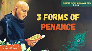 3 Forms of Penance  HINDI तपस्या के 3 रूप [upl. by Ecirahc]