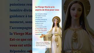 🇫🇷La Vierge Marie prie auprès de Dieu pour vous  foi  catholique  chretien france dieu [upl. by Tnecnev899]