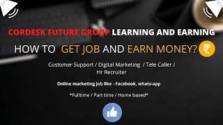 Get job in cordesk for online marketing HR recruiter telecalling and many more see discription [upl. by Rehtul]