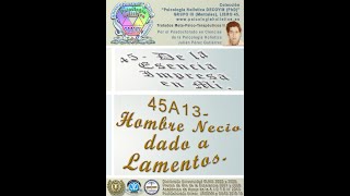 45A13 Hombre Necio Dado a Lamentos RI [upl. by Olra898]