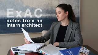 My ExAC Experience Notes from an Intern Architect [upl. by Len118]