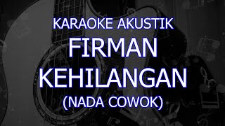 karaoke akustik firman kehilangan nada cowokpria lower key [upl. by Maya]