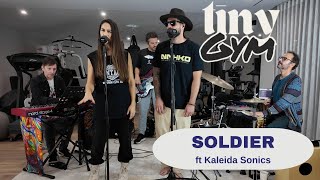 Tiny Gym Concert Soldier ft Kaleida Sonics Raquelle Gracie amp James The Heartist [upl. by Weber]