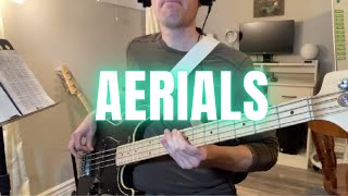 System Of A Down  Aerials Bass Cover [upl. by Gresham]