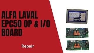 Alfa Laval OP Front Module amp IO Board 3 Repair [upl. by Leo626]