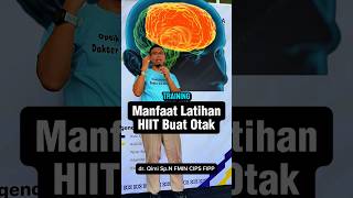 Tiga Manfaat Latihan HIIT Buat Otak [upl. by Zeba]