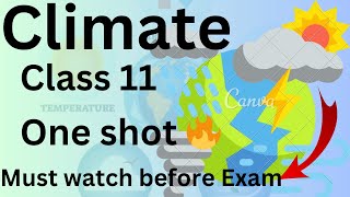 Class 11 Geography Climate  One Shot 🔥 Detailed Explanation in Hindi class11geography [upl. by Tiernan]