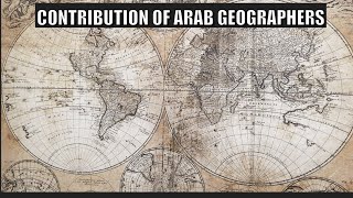 contribution of Arab Geographers [upl. by Eicyac]