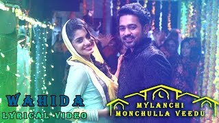 Wahida Lyrical Video Mylanchi Monchulla VeeduAsif Ali Kanika JayaramMeeraAfzal YusuffOfficial [upl. by Nala892]