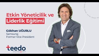 Gökhan Uğurlu ile Etkin Yöneticilik ve Liderlik Eğitimi  Teaser Teedo [upl. by Anbul]