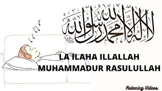 Best Zikr  La Ilaha Illallah Muhammadur Rasulullah  Heart Soothing Recitation  Listen Daily [upl. by Akcemat]