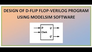 Design of DFlip flop Verilog program using Modelsim software [upl. by Rosemary]