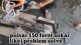 pulsar 150 fornt sokar likej problem ko kaisa solve kre full details video [upl. by Hagerman559]