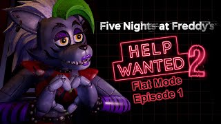 FNAF Help Wanted 2 FLAT MODE Part 1  Backstage Normal Mode Levels [upl. by Anyl]