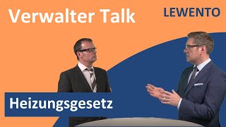 Verwalter Talk Neues zum Gebäudeenergiegesetz GEGHeizungsgesetz [upl. by Eliath]