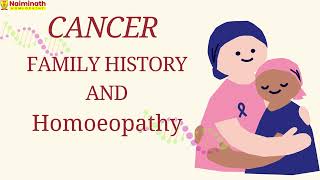 Cancer and Family History Homoeopathy THE Science Of Life [upl. by Rothstein]