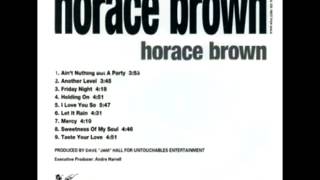 Horace Brown  Holding On 1993 [upl. by Yelekreb226]