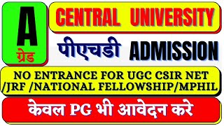 Central University PhD Admission Notification 2022PhD Admission in India phd information systems [upl. by Ainniz]