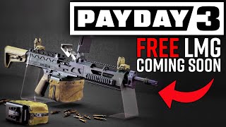 PAYDAY 3 News NEW LMG Coming Soon amp Double XP Weekend NOW [upl. by Amsed]