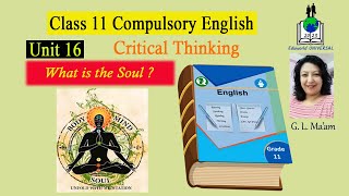 What is the Soul   Class 11 Compulsory English  Unit 16  Critical Thinking [upl. by Myron]