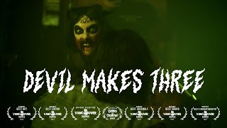 DEVIL MAKES THREE  Short Horror Film  Dark River Studios [upl. by Hosfmann]