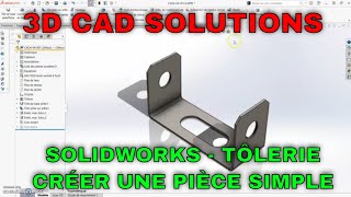 Solidworks  Tôlerie  Créer une pièce de tôlerie simple [upl. by Ahsenrad]