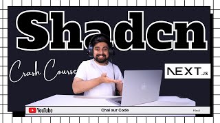 Shadcn Crash course with Next JS [upl. by Einahpit]