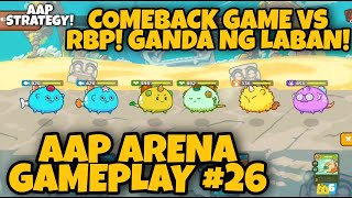 GANDA NG LABAN  AAP VS RBP   AAP AXIE STRATEGY  AXIE INFINITY GAMEPLAY TUTORIAL 26 [upl. by Jenesia]