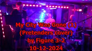 My City Was Gone Pretenders cover by Figure 32 [upl. by Enamart]