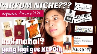 FRAGRANCE NICHE PERFUMES amp NICHE YANG GUE KEPOIN 😍🧐🤔 [upl. by Nawat]