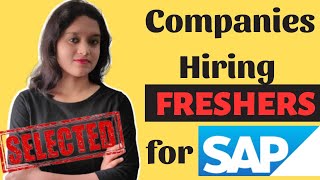 Companies that Hire Freshers for SAP  Fresher Hiring in SAP [upl. by Airemaj]