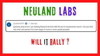 Neuland Labs Will The Stock Rally [upl. by Orlene224]