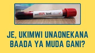 Je ni muda gani sahihi wa kupima UKIMWI baada ya kupata dalili za UKIMWI [upl. by Lawton]