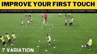 Improve Your First Touch  7 First Touch Drills For Football Team and Partner  U11 U12 U13 U14 [upl. by Matt]