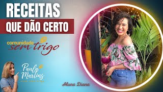 ANALISE DE RECEITAS VIVER SEM TRIGO  ALUNA DIANA 03fev as 09h00 [upl. by Fessuoy833]