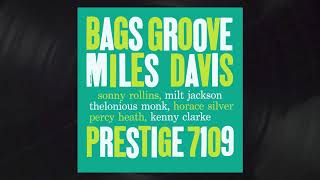 Miles Davis  Bags Groove Take 2  Rudy Van Gelder Remaster from Bags Groove [upl. by Egin695]