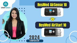 Resmed AirStart 10 APAP vs Resmed AirSense 10 AutoSet Is the Upgrade Worth the Extra Cost [upl. by Malda]