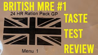 british MRE 1 taste test and review [upl. by Anaujahs820]