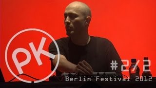 Paul Kalkbrenner live  Trümmerung  Berlin Festival 2012 Official PK Version [upl. by Assela]