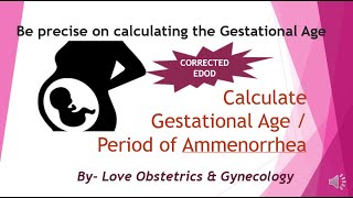 Gestational Age Calculation  By Love Obstetrics and Gynecology [upl. by Florance908]