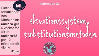 2b 142 ekvationssystem substitutionsmetoden [upl. by Yelnik]