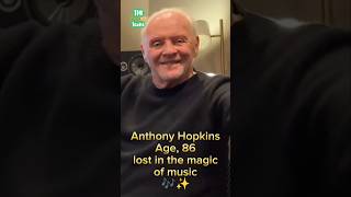 quotAnthony Hopkins the timeless legend lost in the magic of music 🎶✨ anthonyhopkins hollywood [upl. by Weiler]