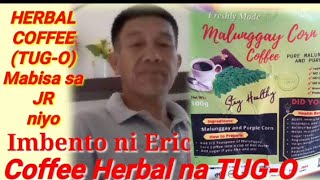 Coffee Herbal na TUGOPARODY Song of Ang Organ ko lyrics by jomartv official Account [upl. by Burgess564]